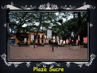 Plaza Sucre
 