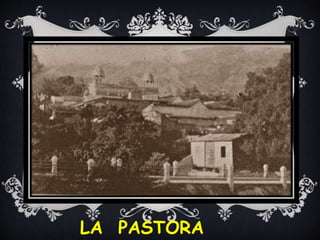 LA PASTORA
 