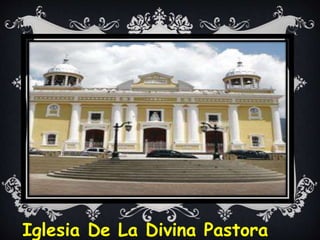 Iglesia De La Divina Pastora
 