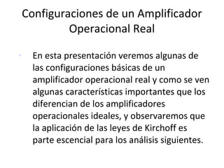 Configuraciones de un Amplificador Operacional Real ,[object Object]