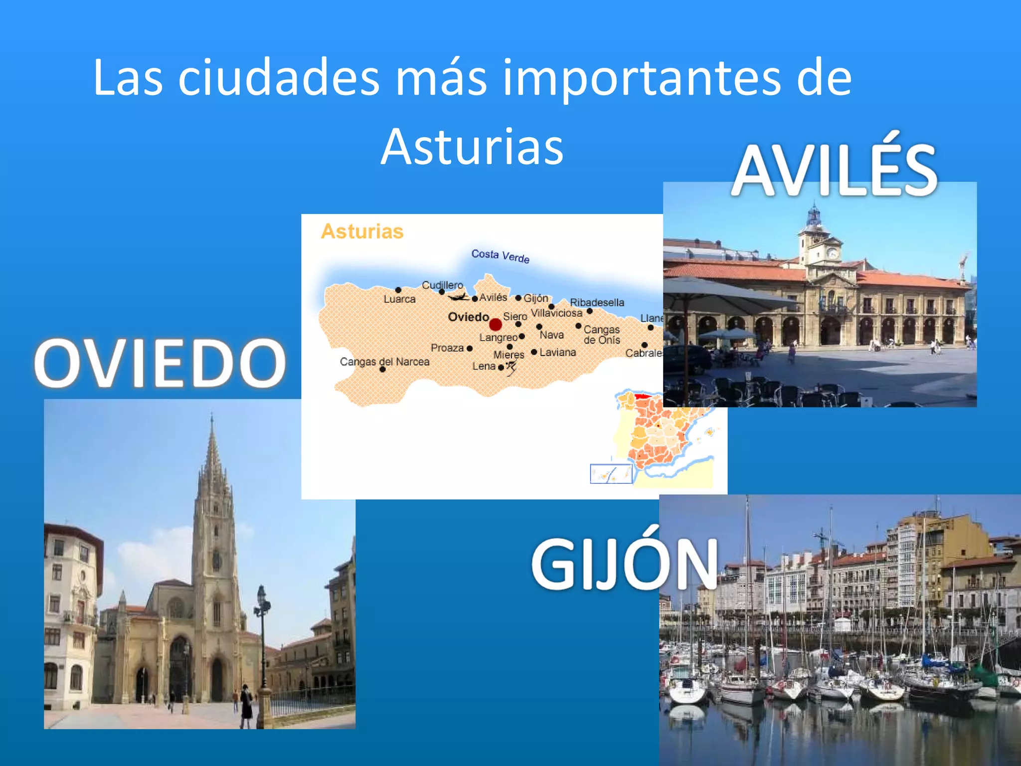 Las ciudades más importantes de   Asturias 