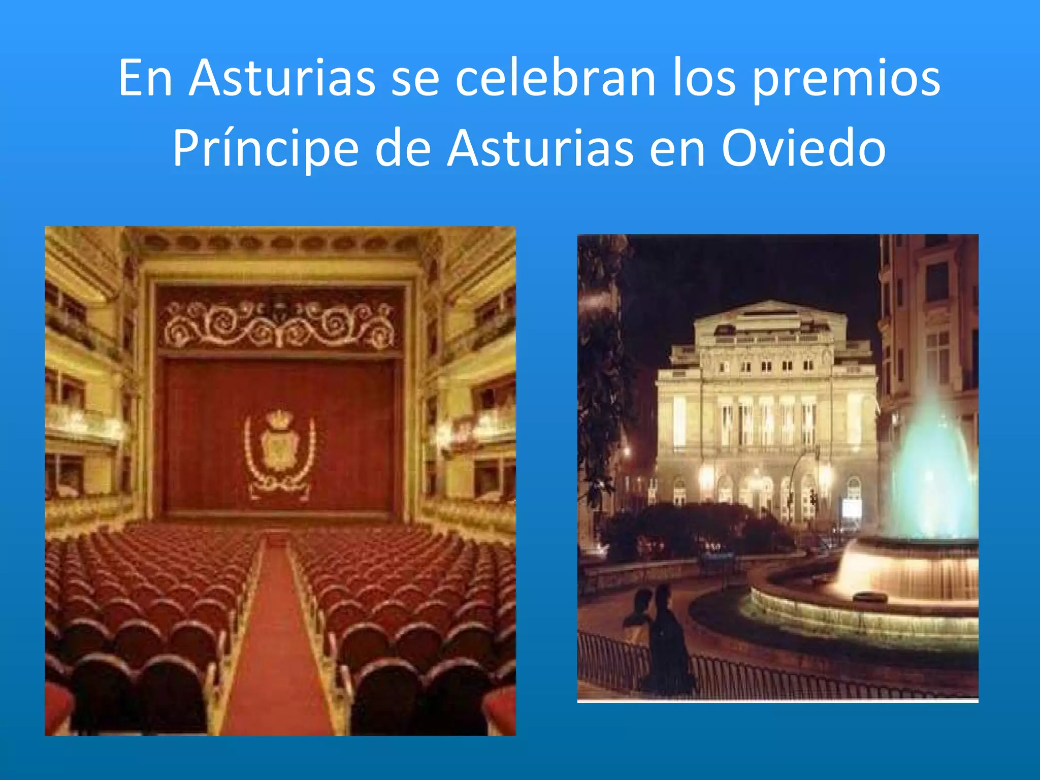 En Asturias se celebran los premios Príncipe de Asturias en Oviedo 