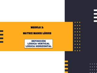 DEFINICIÓN
LÓGICA VERTICAL
LÓGICA HORIZONTAL
 