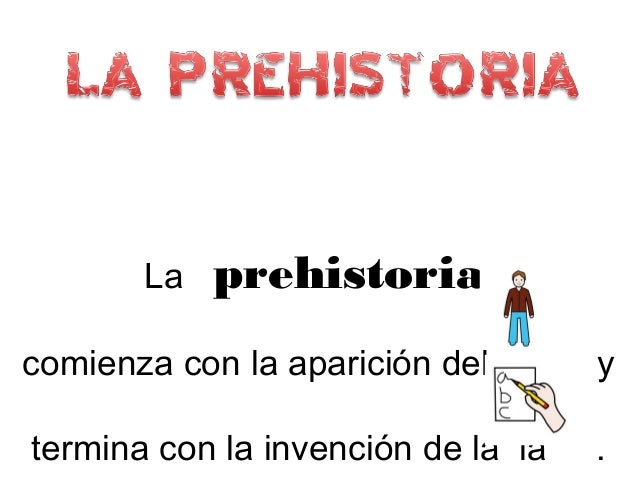 LA PREHISTORIA