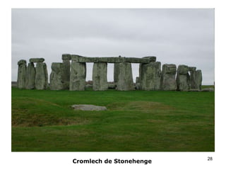 Cromlech de Stonehenge

28

 