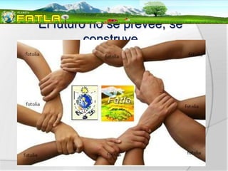 El futuro no se preveé, se
         construye
 