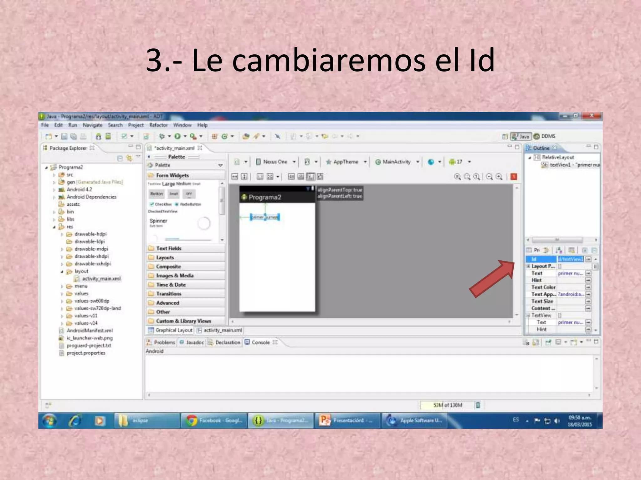 3.- Le cambiaremos el Id