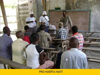 PRO-HUERTA HAITÍ
 