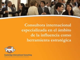 Consultora internacional especializada en el ámbito de la influencia como herramienta estratégica 