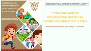 Protocolo para la Erradicación del Acoso Escolar en Educación Básica ...