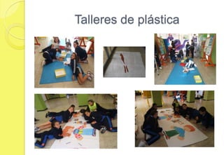 Talleres de plástica