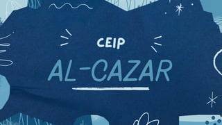 CEIP
AL-CAZAR
 