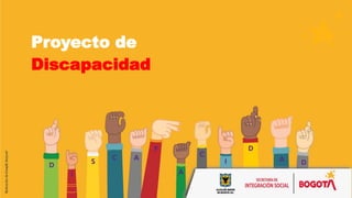 Proyecto de
Discapacidad
 