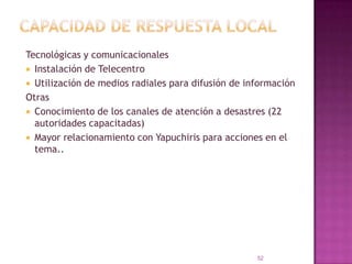 AVANCES DESDE INSTANCIAS ESTATALESSe cuenta con información de  las EDANs de los lugares afectados por DD.NN.
