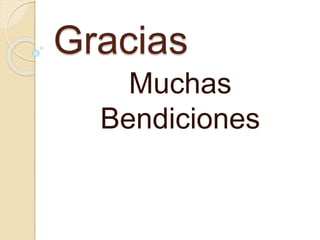 Gracias 
Muchas 
Bendiciones 
