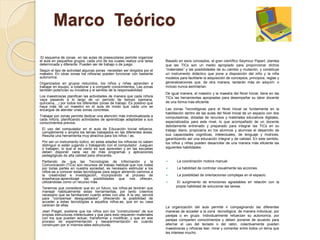 Marco Teórico 
El esquema de zonas en las aulas de preescolares permite organizar 
el aula en pequeños grupos, cada uno de los cuales realiza una tarea 
determinada y diferente. Pueden ser de trabajo o de juego. 
Según el tipo de actividad algunas zonas necesitan ser dirigidos por el 
maestro. En otras zonas los niños/as pueden funcionar con bastante 
autonomía. 
Organizados en grupos reducidos, los niños y niñas aprenden a 
trabajar en equipo, a colaborar y a compartir conocimientos. Las zonas 
también potencian su iniciativa y el sentido de la responsabilidad. 
Los maestros/as planifican las actividades de manera que cada niño/a 
vaya pasando a lo largo de un período de tiempo (semana, 
quincena,...) por todos los diferentes zonas de trabajo. Es positivo que 
haya más de un maestro en el aula de modo que cada uno se 
encargue de atender unas zonas concretas. 
Trabajar por zonas permite dedicar una atención más individualizada a 
cada niño/a, planificando actividades de aprendizaje adaptadas a sus 
conocimientos previos. 
El uso del computador en el aula de Educación Inicial refuerza, 
complementa o amplía los temas trabajados en las diferentes áreas. 
Resulta una herramienta muy atractiva para los niños / as. 
Por ser un instrumento lúdico, en estas edades los niños/as no saben 
distinguir si están jugando o trabajando con el computador. Jueguen 
o trabajen, lo que sí es cierto es que aprenden y en las escuelas 
deben disponer cada vez de más programas y aplicaciones 
pedagógicas de alta calidad para ofrecerles. 
Partiendo de que las Tecnologías de Información y la 
Comunicación (TICs) son recursos de trabajo habitual que nos rodea 
por todas partes en nuestra sociedad, es necesario estimular a los 
niños-as a conocer estas tecnologías para seguir abriendo caminos a 
la creatividad e investigación, incorporando al proceso de 
enseñanza-aprendizaje las posibilidades que nos ofrecen, 
utilizándolas como un recurso más. 
Tenemos que considerar que en un futuro, los niños-as tendrán que 
manejar habitualmente estas herramientas, por tanto creemos 
necesario que se familiaricen cuanto antes con ella. A la vez, servirá 
para "compensar desigualdades", ofreciendo la posibilidad de 
acceder a estas tecnologías a aquellos niños-as, que en su casa 
carecen de ellas. 
Jean Piaget, sostiene que los niños son los “constructores” de sus 
propias estructuras intelectuales y que para esto requieren materiales 
con los que puedan actuar, transformar y modificar, y que en ese 
proceso de experimentación y reexperimentación es cuando 
construyen por sí mismos tales estructuras. 
Basado en esos conceptos, el gran científico Seymour Papert, plantea 
que las TICs son un medio apropiado para proporcionar dichos 
“materiales” y las posibilidades de su cambio y mutación, y constituye 
un instrumento didáctico que pone a disposición del niño y la niña 
modelos para facilitarle la adquisición de conceptos, principios, reglas y 
generalizaciones que, de otra manera, tardarán más en adquirir, o 
incluso nunca asimilarían. 
De igual manera, el maestro y la maestra del Nivel Inicial, tiene en las 
TICs las herramientas apropiadas para desempeñar su labor docente 
de una forma más eficiente. 
Las zonas Tecnológicas para el Nivel Inicial se fundamenta en la 
habilitación dentro de las aulas del Nivel Inicial de un espacio con dos 
computadoras, dotadas de recursos y materiales educativos digitales, 
especializados para este nivel, lo que acompañado de un docente 
debidamente entrenado y preparado para integrar las TICs en su 
trabajo diario, propiciaría en los alumnos y alumnas el desarrollo de 
sus capacidades cognitivas, intelectuales, de lenguaje y motrices, 
garantizando así una educación integral y de calidad. En este sentido, 
los niños y niñas pueden desarrollar de una manera más eficiente las 
siguientes habilidades: 
 La coordinación motora manual. 
 La habilidad de controlar visualmente las acciones. 
 La posibilidad de orientaciones complejas en el espacio. 
 El surgimiento de emociones agradables en relación con la 
propia habilidad de solucionar las tareas. 
La organización del aula permite ir compaginando las diferentes 
maneras de acceder a la zona tecnológica: de manera individual, por 
parejas o en grupo. Individualmente refuerzan su autonomía, por 
parejas comparten conocimientos y deben ponerse de acuerdo para 
alternar el uso del teclado o del ratón, colectivamente pueden 
maestros/as y niños/as leer, mirar y comentar entre todos un tema que 
les interese mucho. 
 