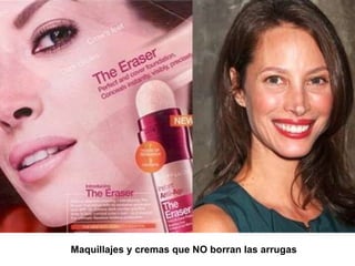 Maquillajes y cremas que NO borran las arrugas 