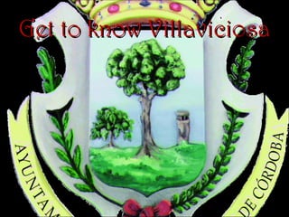 Get to know Villaviciosa
 