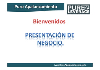 www.PuroApalancamiento.com
 
