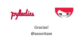 Gracias!
@assoritam
.
 