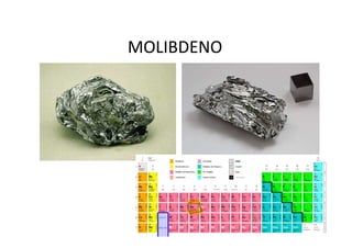 MOLIBDENO
 