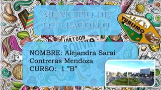 NOMBRE: Alejandra Sarai
Contreras Mendoza
CURSO: 1 ”B”
 