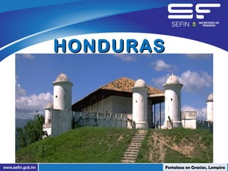 HONDURASHONDURAS
Fortaleza en Gracias, Lempira
 