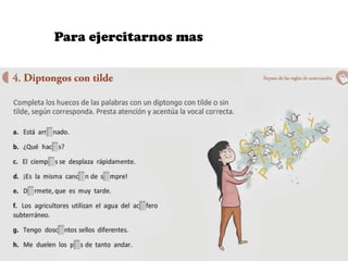 Para ejercitarnos mas
 