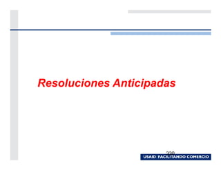 Resoluciones Anticipadas




                      330
 