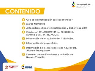 Presentación reporte de la estratificación y coberturas