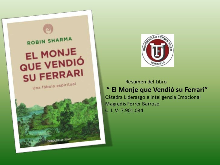 Presentaci n resumen del libro - Presentacin Resumen Del Libro El Monje Que Vendio Su Ferrari 1 728