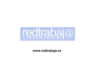 www.redtrabaja.es 