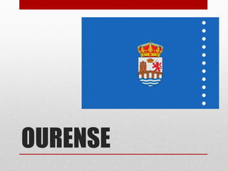 OURENSE
 