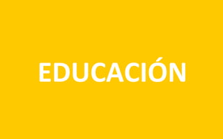 EDUCACIÓN	
  
 
