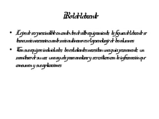 Roldeldocente
• Lejosde serprescindibe encontextosde al equ
                       l                to ipamiento, l figuadeldocente se
                                                        a r
  tor másnecesar cu másau
     na           ia anto        tónomoeselaprendizaje de l al mnos.
                                                          os u
• C su equ individu es, l estu
    on s ipos            al os diantesnecesitanu gu per
                                                    na ía manente, u  n
  monitor de suu u ayu par anal y sercr conl infor
        eo       so, na da a izar               íticos a maciónqu       e
  consu y su apl
       men s icaciones.
 