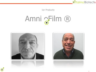 1er Producto



Amni oFilm ®
 