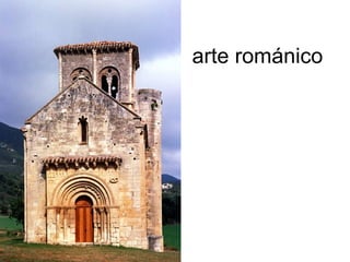 arte románico
 