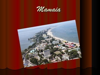 Mamaia  