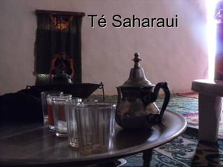 Té Saharaui
 