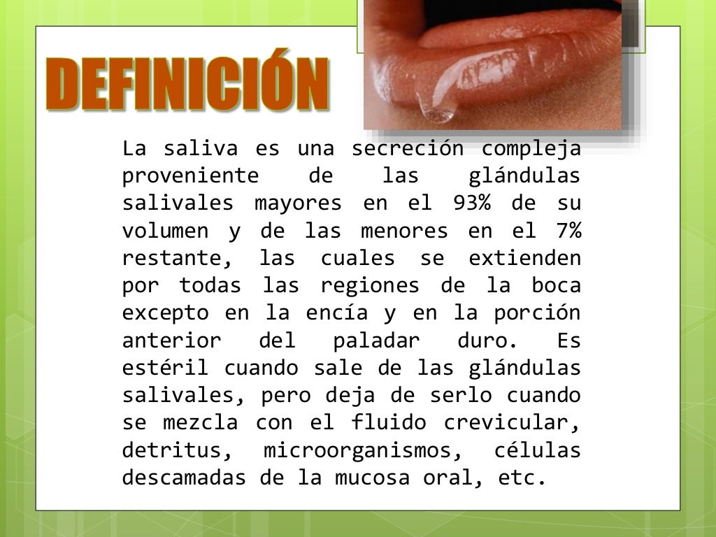 SALIVA, COMPOSICIÓN, FUNCIONES, PATOLOGÍA E IMPORTANCIA CLÍNICA