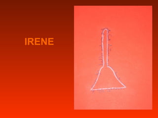 IRENE 