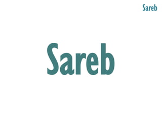 Sareb
 