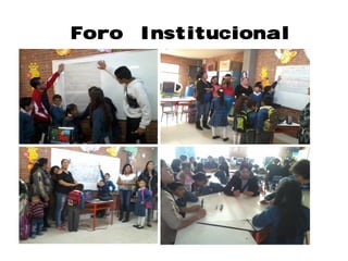 Foro Institucional
 