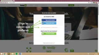 Elige la
opción que
prefieras
 