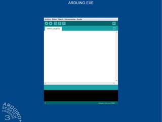 ARDUINO.EXE
 