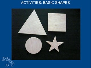 ACTIVITIES: BASIC SHAPES
 