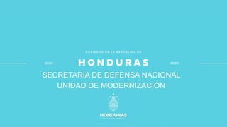 SECRETARÍA DE DEFENSA NACIONAL
UNIDAD DE MODERNIZACIÓN
 
