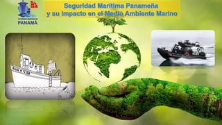 Presentación Seguridad Maritima.pptx