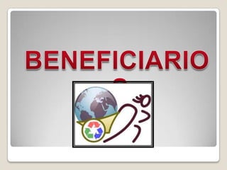 BENEFICIARIOS