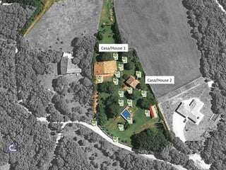 Casa/House 1 Casa/House 2 